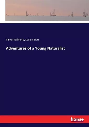 Adventures of a Young Naturalist cover