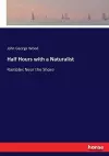 Half Hours with a Naturalist cover