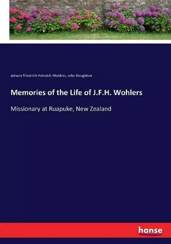 Memories of the Life of J.F.H. Wohlers cover