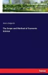 The Scope and Method of Economic Science cover