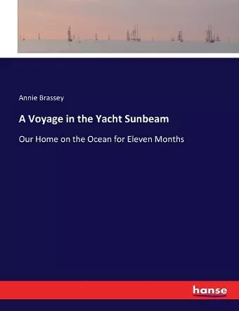 A Voyage in the Yacht Sunbeam cover