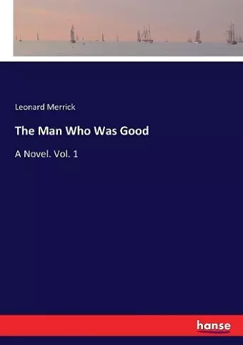 The Man Who Was Good cover
