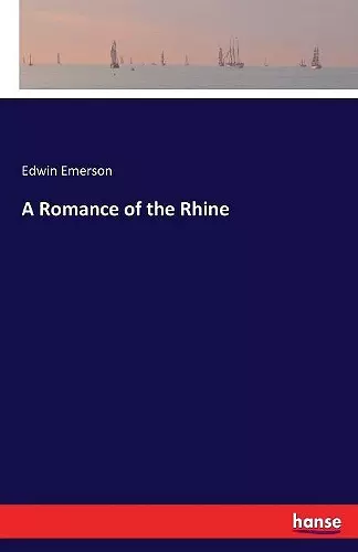 A Romance of the Rhine cover