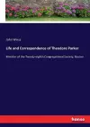 Life and Correspondence of Theodore Parker cover