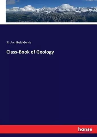 Class-Book of Geology cover