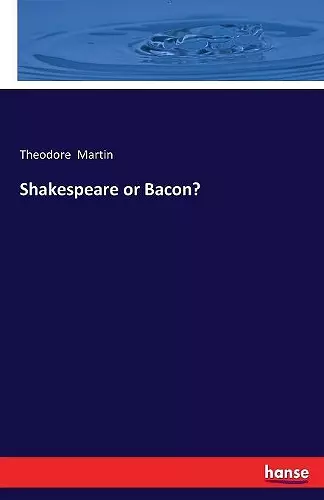 Shakespeare or Bacon? cover