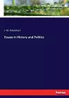 Essays in History and Politics cover