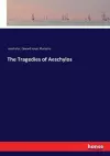 The Tragedies of Aeschylos cover