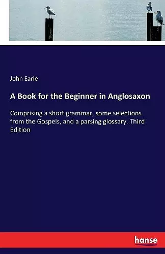 A Book for the Beginner in Anglosaxon cover