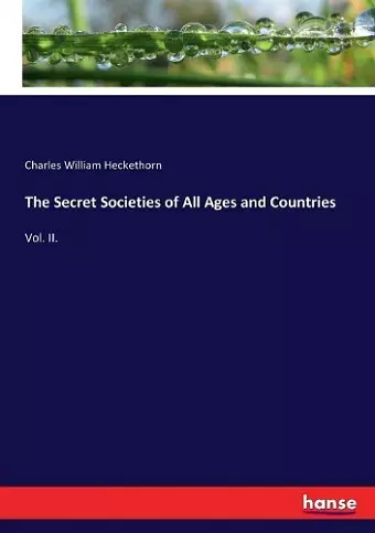 The Secret Societies of All Ages and Countries cover