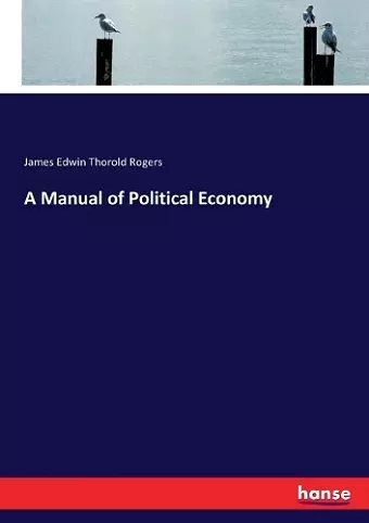 A Manual of Political Economy cover