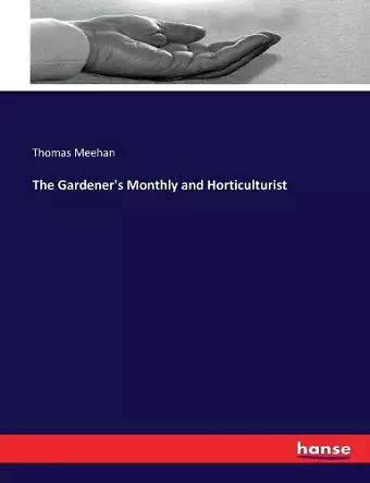 The Gardener's Monthly and Horticulturist cover