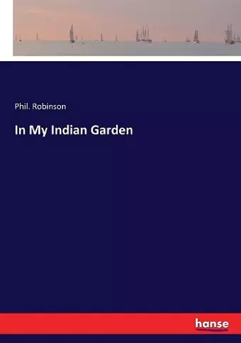 In My Indian Garden cover