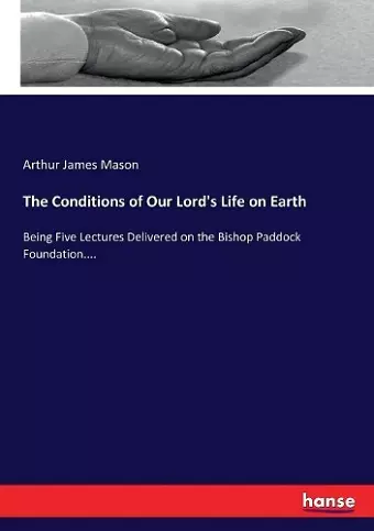 The Conditions of Our Lord's Life on Earth cover