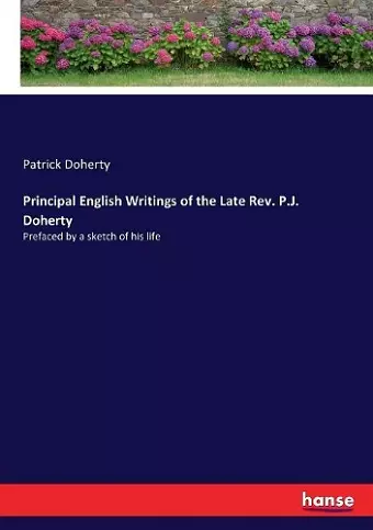 Principal English Writings of the Late Rev. P.J. Doherty cover