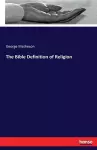 The Bible Definition of Religion cover