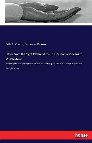 Letter From the Right Reverend the Lord Bishop of Orleans to M. Minghetti cover