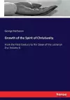 Growth of the Spirit of Christianity cover