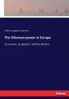 The Ottoman power in Europe cover