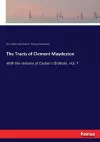 The Tracts of Clement Maydeston cover