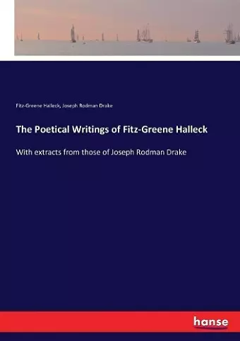 The Poetical Writings of Fitz-Greene Halleck cover