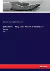 Santa Teresa - Being Some Account of her Life and Times cover