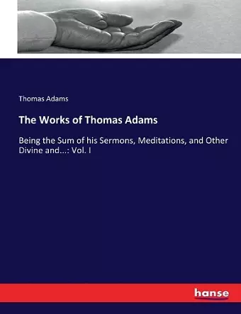 The Works of Thomas Adams cover