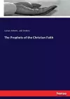 The Prophets of the Christian Faith cover