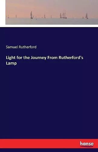 Light for the Journey From Rutherford's Lamp cover