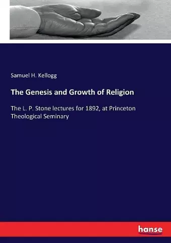 The Genesis and Growth of Religion cover