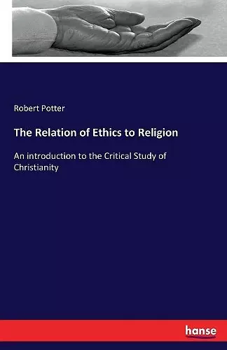 The Relation of Ethics to Religion cover