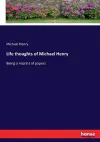 Life thoughts of Michael Henry cover