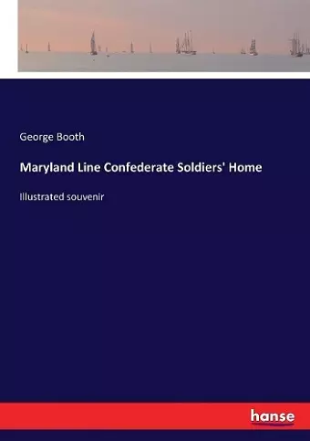 Maryland Line Confederate Soldiers' Home cover