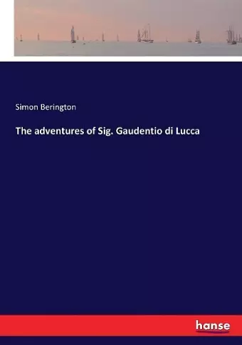 The adventures of Sig. Gaudentio di Lucca cover