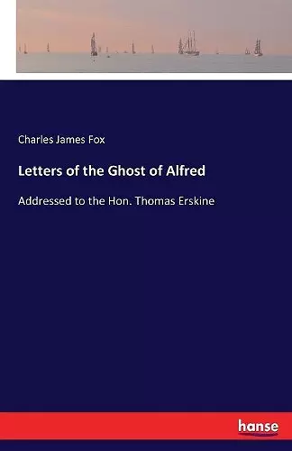 Letters of the Ghost of Alfred cover