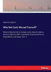 Why Not Cycle Abroad Yourself? cover