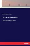 The myth of Stone Idol cover