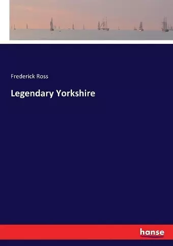 Legendary Yorkshire cover