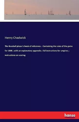 The Baseball player's book of reference. cover