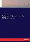 The History and Objects of the Foundling Hospital cover