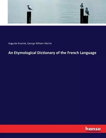 An Etymological Dictionary of the French Language cover