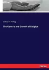 The Genesis and Growth of Religion cover