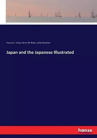 Japan and the Japanese Illustrated cover