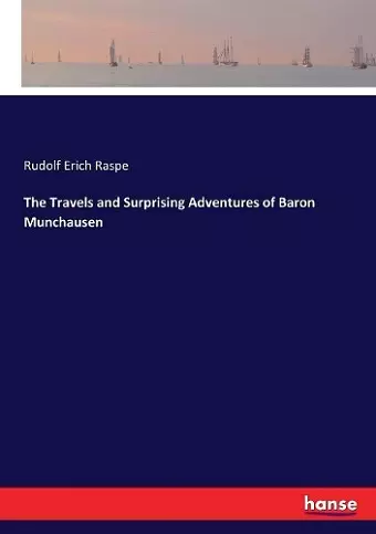 The Travels and Surprising Adventures of Baron Munchausen cover