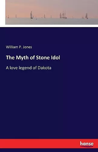 The Myth of Stone Idol cover