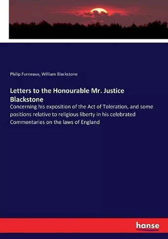 Letters to the Honourable Mr. Justice Blackstone cover