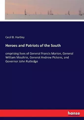 Heroes and Patriots of the South cover