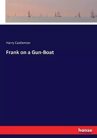 Frank on a Gun-Boat cover