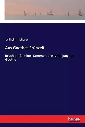 Aus Goethes Frühzeit cover