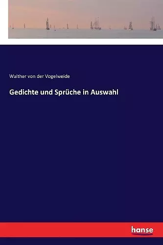 Gedichte und Sprüche in Auswahl cover